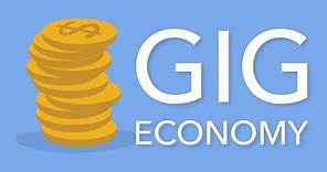 What is the Gig Economy?