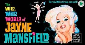 THE WILD WILD WORLD OF JAYNE MANSFIELD 🌍 Full Exclusive Documentary Exclusive 🌍 English HD 2023