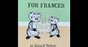 A Birthday For Frances - by Russell Hoban