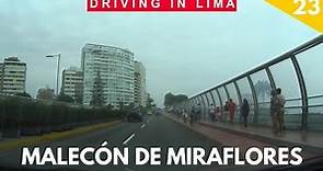 Paseando por el malecon de Miraflores en auto - 28 de Julio | Driving Lima Ep. 23 (Miraflores)