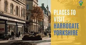 Visit Harrogate: Amazing Things to Do in Harrogate, North Yorkshire