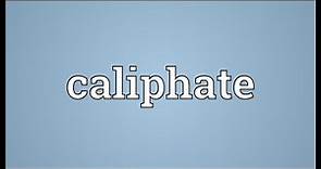 Caliphate Meaning