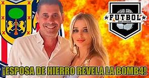 ¡ESPOSA de FERNANDO HIERRO se ADELANTA y REVELÓ a LA VERDADERA B0MB4 para CHIVAS!