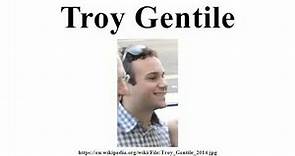 Troy Gentile