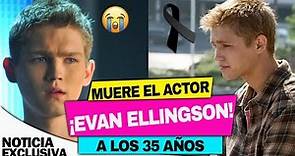 Muere el actor estadounidense Evan Ellingson a los 35 años