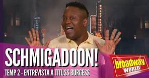 SCHMIGADOON! Temporada 2 - Entrevista con Tituss Burgess