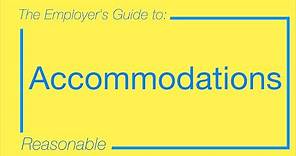 The Employer’s Guide to Reasonable Accommodation
