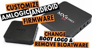 Amlogic Customization Tool: Brief Introduction To Modifying Android IMG Firmware