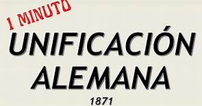 1871. La unificación de Alemania en 1 minuto.