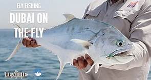 Full Film — Fly Fishing for Queenfish in DUBAI ON THE FLY