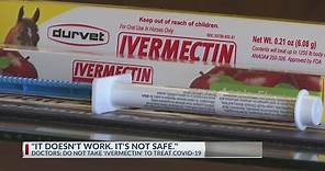 Here's what you need to know about ivermectin, a livestock drug people are taking for COVID-19