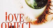 Love Object - movie: where to watch streaming online