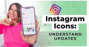 Navigating Instagram Icons (Easily Understand the Updated Interface)
