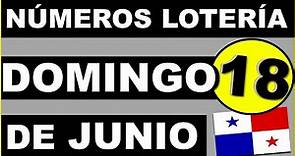 Resultados Sorteo Loteria Domingo 18 de Junio 2023 Loteria Nacional de Panama Sorteo Dominical de Ho