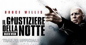 Il giustiziere della notte (Bruce Willis) - Trailer Italiano Ufficiale #1 [HD]