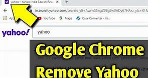 Laptop Me Yahoo Kaise Hataye | Google Chrome Me Yahoo Kaise Hataye