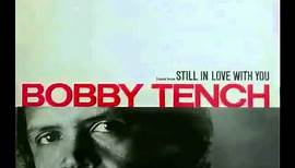Bobby Tench - Still In Love With You