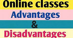 Advantages and Disadvantages of online classes in English | Essay on Online class | E learning