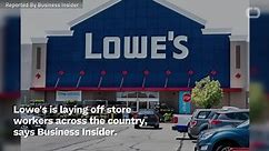 Lowe's Lay Offs Continue To Grow