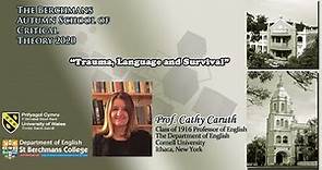 Trauma, Language and Survival | Cathy Caruth