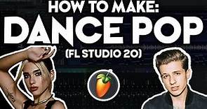 How to Make DANCE POP (FL Studio 20)
