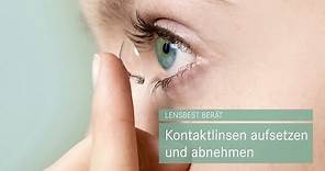 Kontaktlinsen einsetzen und rausnehmen - Tipps von Lensbest