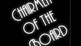 Chairmen of the Board - I'd Rather Be In Carolina