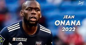 Jean Onana 2022 ► Amazing Skills, Tackles, Assists & Goals - Bordeaux | HD