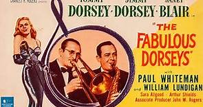 The Fabulous Dorseys (1947) | Full Movie | Tommy Dorsey, Jimmy Dorsey, Janet Blair