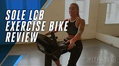 SOLE LCB Exercise Bike Review