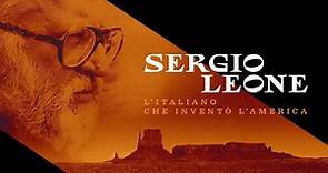 Sergio Leone - L'italiano che inventò l'America (2022) -Subs.: Español