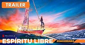 Espíritu Libre Netflix Trailer en Español Película 2023