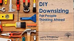 DIY Downsizing