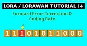 LoRa/LoRaWAN tutorial 14: Forward Error Correction and Coding Rate