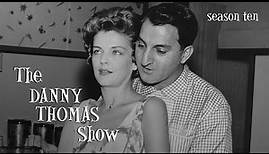 The Danny Thomas Show - Season 10, Episode 1 - The Baby Hates Charley - Full Episode