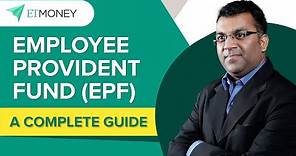 Employee Provident Fund (EPF) - How it works | Interest Rate | Withdrawal Rules | Budget | ETMONEY