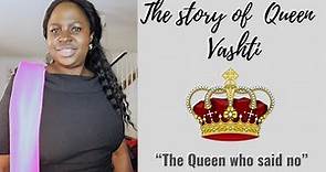 The Story of Queen Vashti