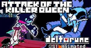 [Killer Queen] Deltarune Animation - Attack Of The Killer Queen #32