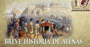 BREVE HISTORIA DE ATENAS