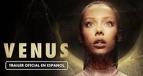 Venus (2022) - Tráiler en Español