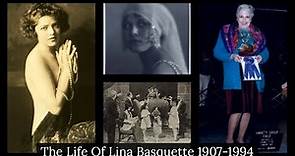 The Life Of Lina Basquette 1907-1994 - 1920's Flapper Girl