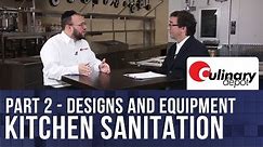 About Commercial Kitchen Designs and Equipment: Kitchen Sanitation and Codes - Part 2