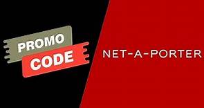 Free Net-A-Porter Promo 2023 || Net-A-Porter Coupons 2023 || Net-A-Porter Code 2023 Free For You!!!