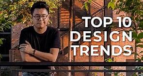 Top 10 Interior Design Trends You Need To Know | Latest Home Ideas & Inspirations