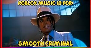 MICHAEL JACKSON - SMOOTH CRIMINAL ROBLOX MUSIC ID/CODE | JUNE 2023 AFTER UPDATE | NO GROUP