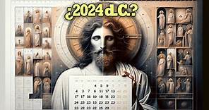¿Realmente estamos en el Año 2024 d. C.? Historiadores revelan por qué sería un cálculo errado