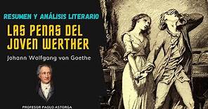 "Las penas del joven Werther" de Goethe | Resumen y Análisis Literario
