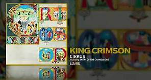 King Crimson - Cirkus (Including "Entry Of The Chameleons")