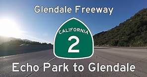 Glendale Freeway (CA-2) - Echo Park to Glendale and Back