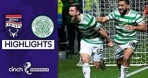 Ross County 1-2 Celtic | Ralston Rescues 10-man Celtic with a Dramatic Winner! | cinch Premiership